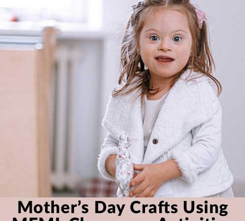 8 Easy Mother’s Day Crafts Using MFML Classroom Activities